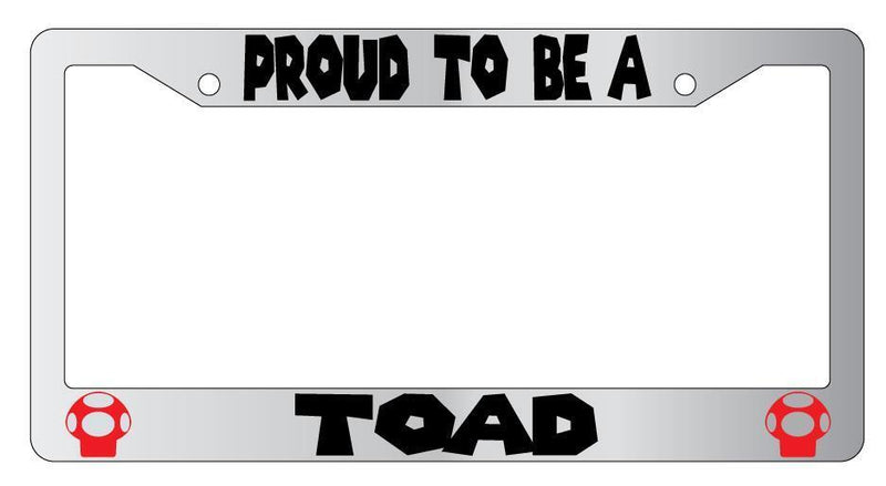 Proud To Be A Toad RED Chrome METAL License Plate Frame Mario  Mod-GRAPH9856236-9729
