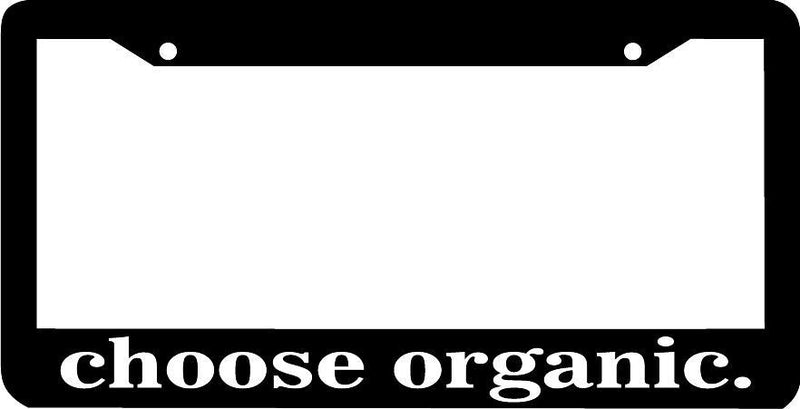 Choose organic License Plate Frame