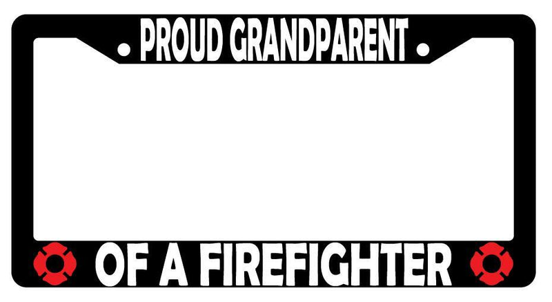 Proud Grandparent Of A FireFor Fighter Black Plastic License Plate Frame  Mod-GRAPH9856236-3102