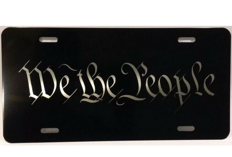 License Plate We The People Auto Truck car tag Aluminum