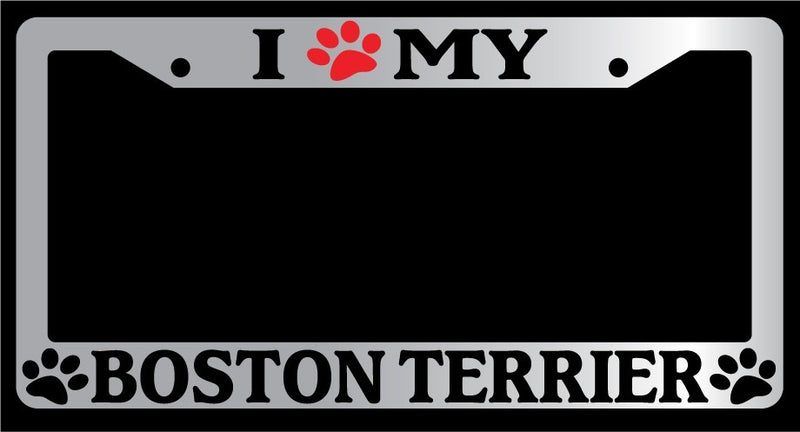 Chrome License Plate Frame I Heart My Boston Terrier (Paw) Auto Accessory 303  Mod-GRAPH9856236-4965