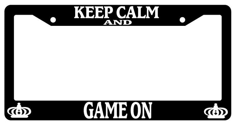 Black License Plate Frame Keep Calm And Game On Auto Accessory Novelty  Mod-GRAPH9856236-392