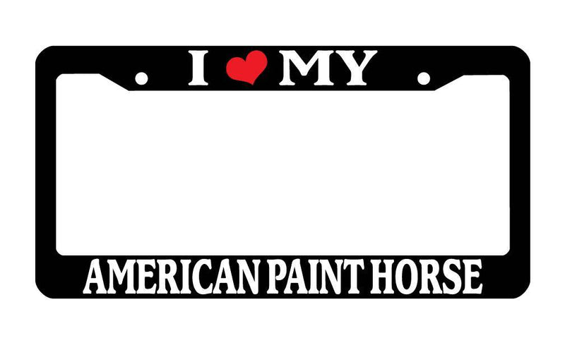 Black License Plate Frame I Heart My American Paint Horse Auto Accessory 235  Mod-GRAPH9856236-3297