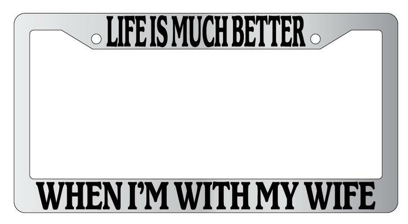 Life Is Much Better When I&