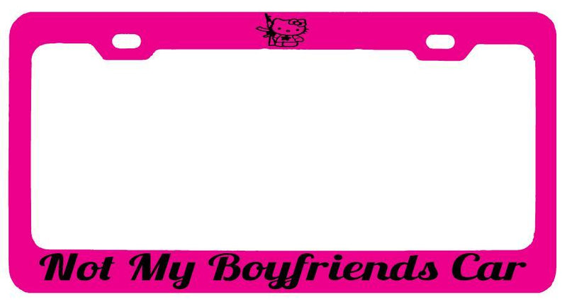 Pink METAL License Plate Frame NOT MY BOYFRIENDS CAR HELLO KITTY Auto Accessory  Mod-GRAPH9856236-10202