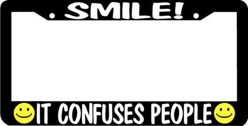 SMILE IT CONFUSES PEOPLE smiley License Plate Frame