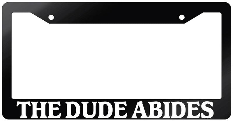 Glossy Black License Plate Frame THE DUDE ABIDES Auto Accessory 696  Mod-GRAPH9856236-7262