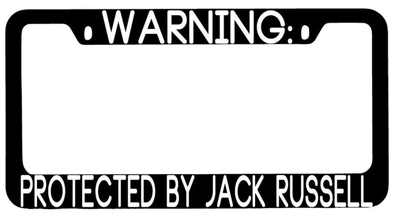 Warning Protected By Jack Russell Black METAL License Plate Frame Auto  Mod-GRAPH9856236-9359