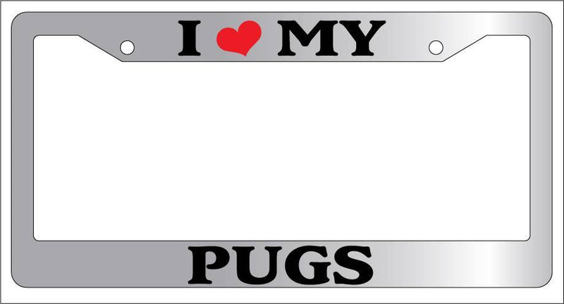 Chrome License Plate Frame I Heart My Pugs Auto Accessory 529  Mod-GRAPH9856236-5503