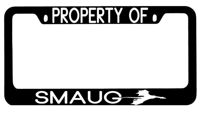 Black METAL License Plate Frame Property Of Smaug Auto The Hobbit  Mod-GRAPH9856236-9677