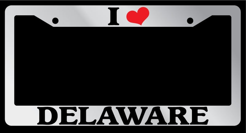Chrome License Plate Frame I Heart Delaware Auto Accessory 1208  Mod-GRAPH9856236-4400