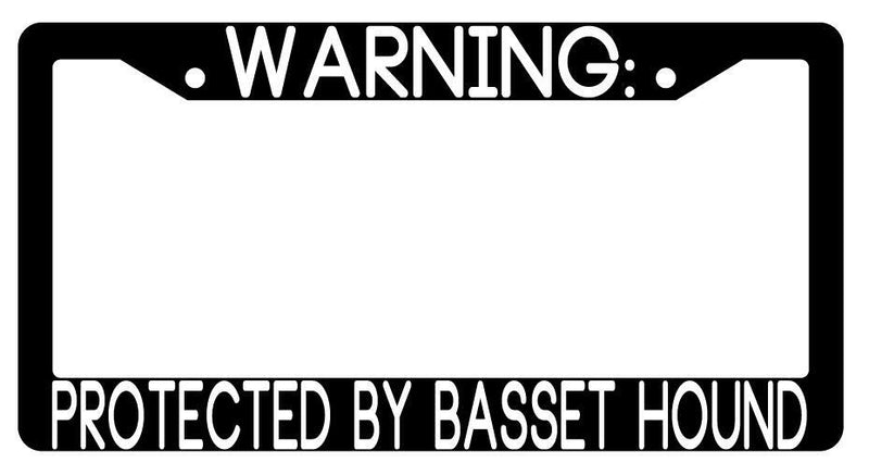Warning Protected By Basset Hound Black Plastic License Plate Frame Auto  Mod-GRAPH9856236-3471