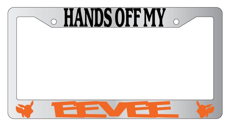 Hands Off My Eevee Chrome METAL License Plate Frame  Mod-GRAPH9856236-8054