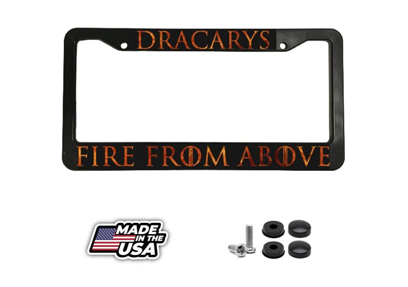Dracarys Fire from Above for Game of Thrones Daenerys Black License Plate Frame