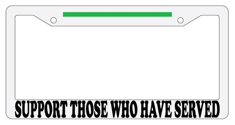 Support Those Who Have Served w/STRIPE White Plastic License Plate Frame  Mod-GRAPH9856236-893