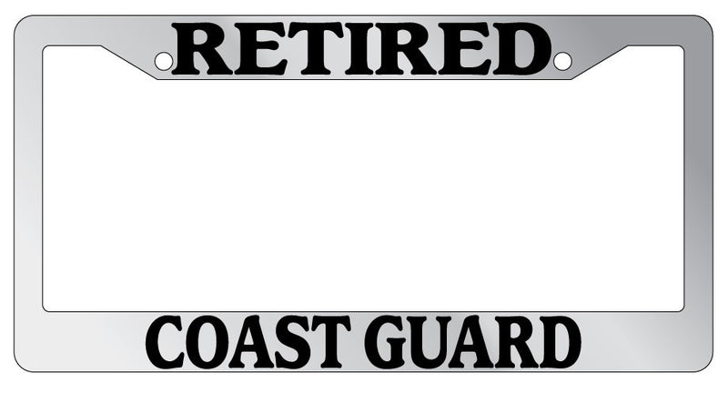 Chrome METAL License Plate Frame RETIRED COAST GUARD Auto Accessory  Mod-GRAPH9856236-9466