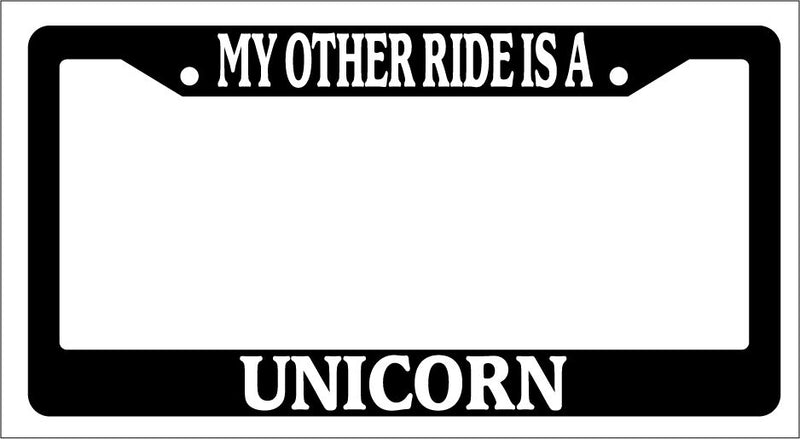 Black License Plate Frame My Other Ride Is A Unicorn Auto Accessory Novelty  Mod-GRAPH9856236-3146