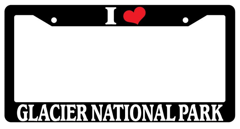 Black License Plate Frame I Heart Glacier National Park Auto Accessory 1317  Mod-GRAPH9856236-3200