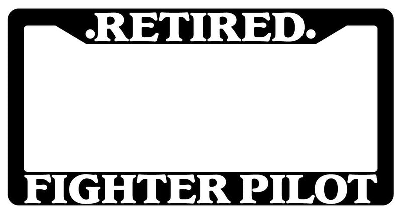Black License Plate Frame Retired For Fighter Pilot Auto Accessory Novelty  Mod-GRAPH9856236-925