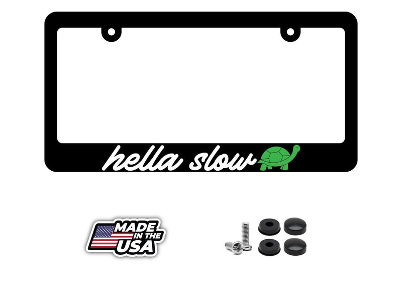 Hella Slow License Plate Frame Lowered jdm funny low slow w/ green turtle