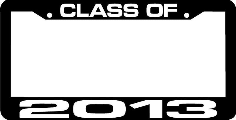 CLASS OF 2013 License Plate Frame