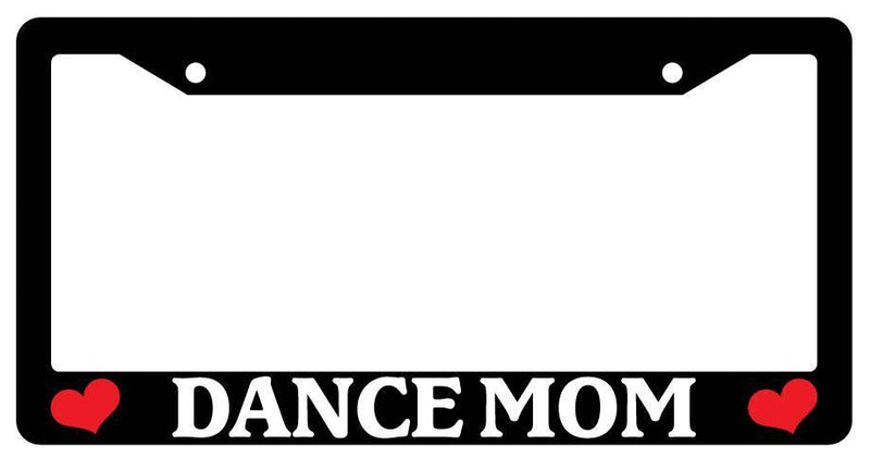 Black License Plate Frame DANCE MOM Auto Accessory 686  Mod-GRAPH9856236-1971