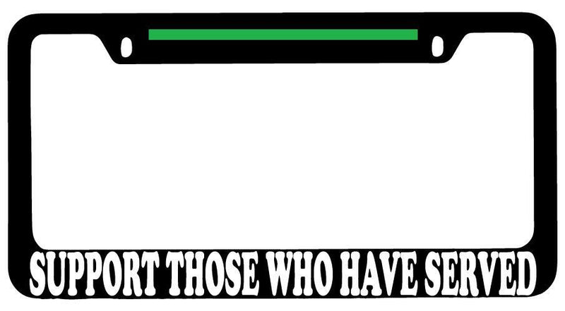 Support Those Who Have Served w/STRIPE Black METAL License Plate Frame  Mod-GRAPH9856236-8838