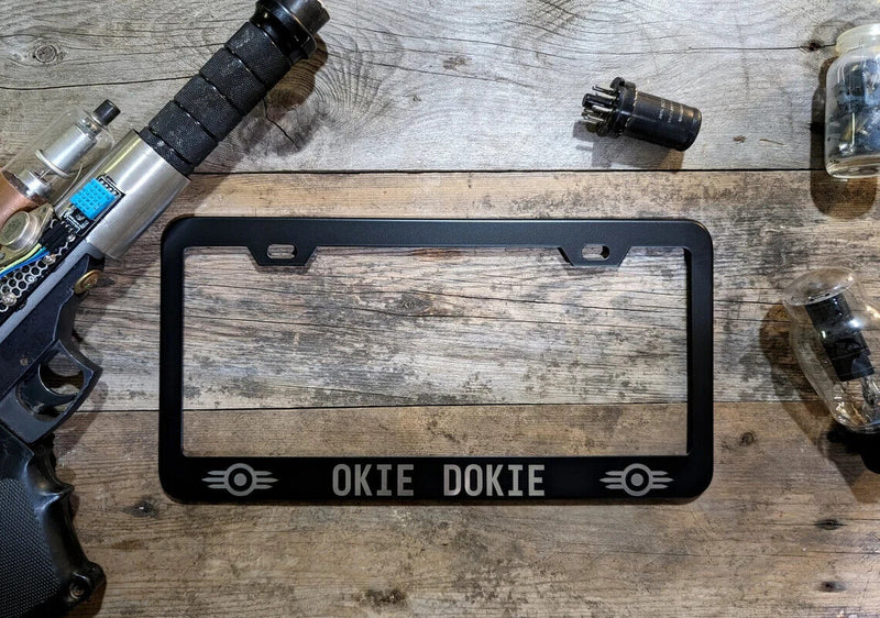 Okie dokie Fallout Wastelander vault dweller METAL Laser Etched License Frame