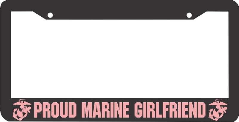 PROUD MARINE GIRLFRIEND License Plate Frame