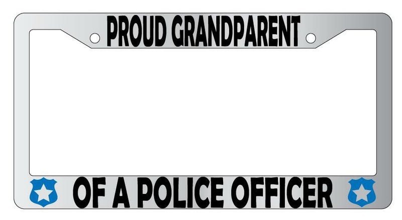 Proud Grandparent Of A Police Officer Chrome Plastic License Plate Frame  Mod-GRAPH9856236-6246