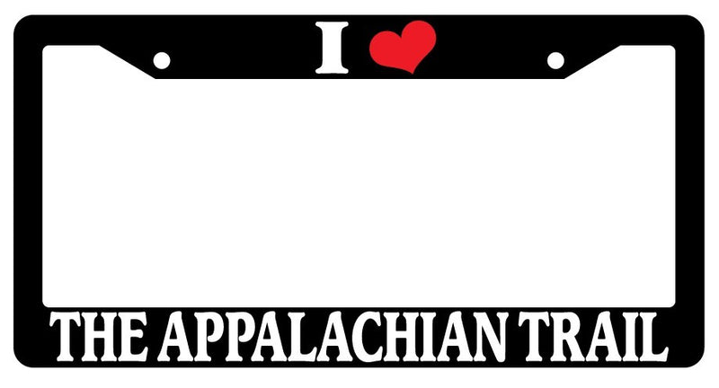 Black License Plate Frame I Heart The Appalachian Trail Auto Accessory 1054  Mod-GRAPH9856236-693