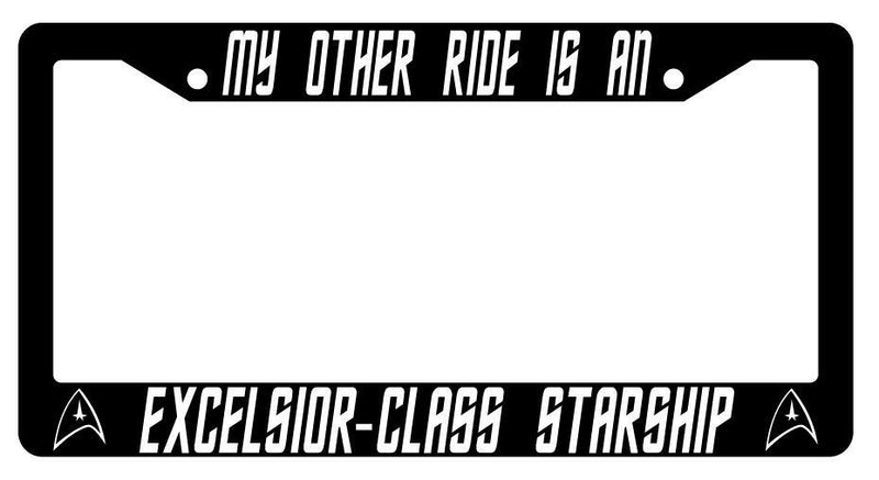 My Other Ride Is A Excelsior-Class Starship Black Plastic License Plate Frame ST  Mod-GRAPH9856236-3417