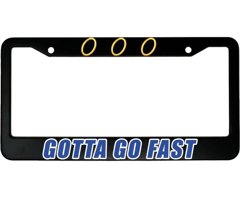 Gotta Go Fast Aluminum Car License Plate Frame