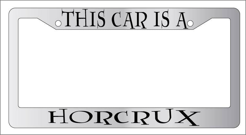 Chrome License Plate Frame THIS CAR IS A HORCRUX Auto Accessory  Mod-GRAPH9856236-5421