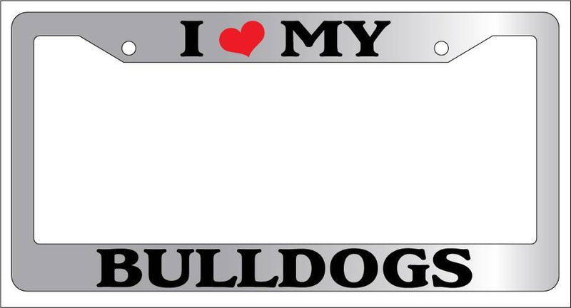Chrome License Plate Frame I Heart My Bulldogs Auto Accessory Novelty 316  Mod-GRAPH9856236-5481