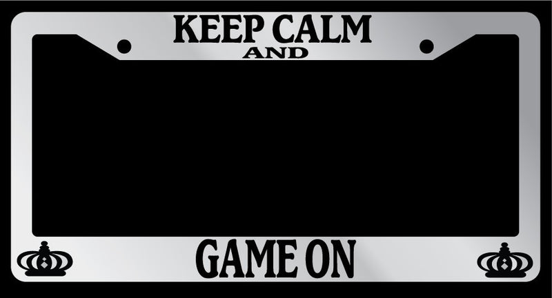 Chrome License Plate Frame Keep Calm And Game On Auto Accessory Novelty  Mod-GRAPH9856236-6793