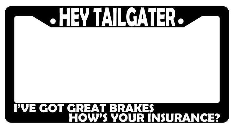 Hey Tailgater I&