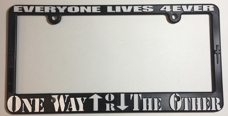 Black 3D Skinny Top License Plate Frame Everyone Lives Forever Auto Accessory  Mod-GRAPH9856236-31