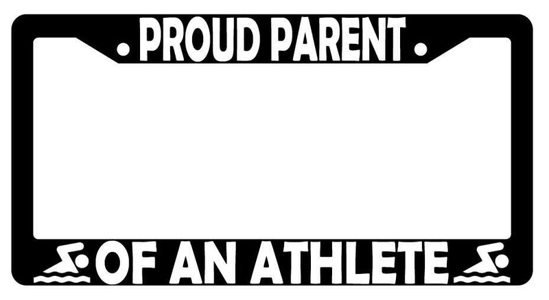 Proud Parent Of An Athlete (Swimming) Black Plastic License Plate Frame  Mod-GRAPH9856236-3081