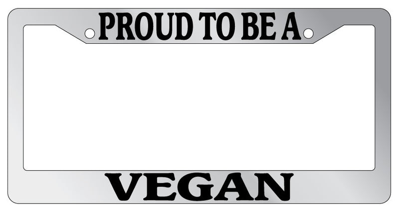 Chrome METAL License Plate Frame PROUD TO BE A VEGAN Auto Accessory  Mod-GRAPH9856236-8391