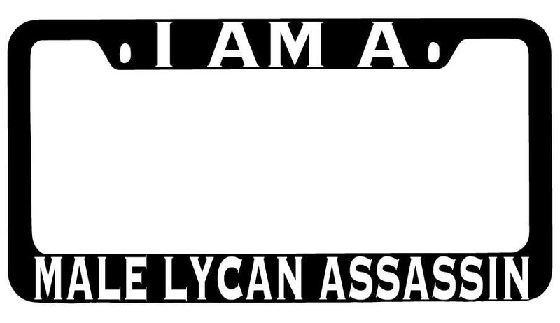 I Am A Male Lycan Assassin Black METAL License Plate Frame RPG  Mod-GRAPH9856236-8475