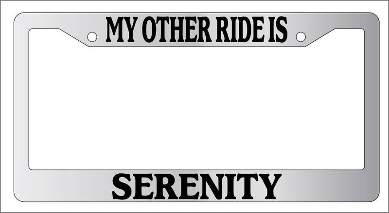 Chrome License Plate Frame My Other Ride Is The Serenity Auto Accessory Firefly  Mod-GRAPH9856236-6286