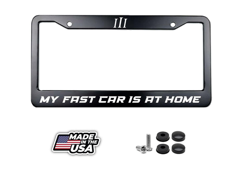 My Fast Cars at Home Black License Plate Frame