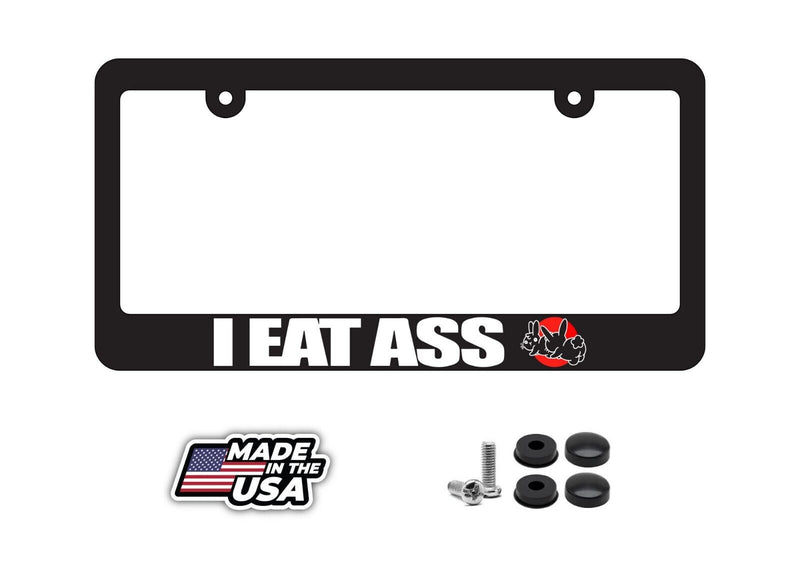I EAT ASS JDM FUNNY PRANK LICENSE PLATE FRAME FITS CAR TRUCK