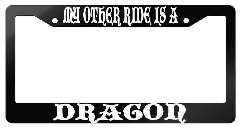 My Other Ride Is A Dragon Glossy Black Plastic License Plate Frame Fantasy  Mod-GRAPH9856236-7299