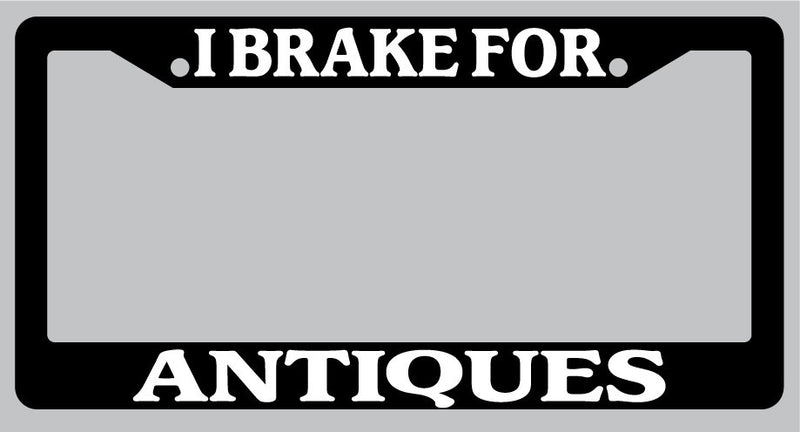 Black License Plate Frame "I Brake For Antiques" Auto Accessory 879  Mod-GRAPH9856236-993