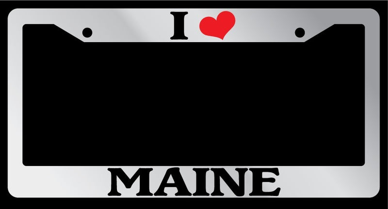 Chrome License Plate Frame I Heart Maine Auto Accessory 967  Mod-GRAPH9856236-6181