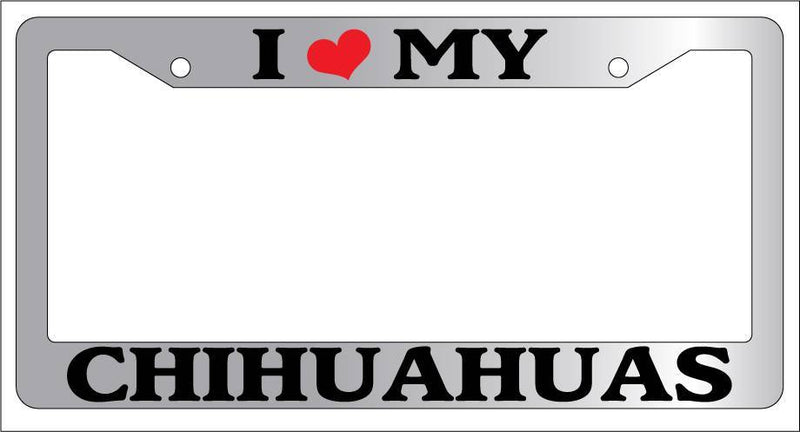 Chrome License Plate Frame I Heart My Chihuahuas Auto Accessory Novelty -332  Mod-GRAPH9856236-5482