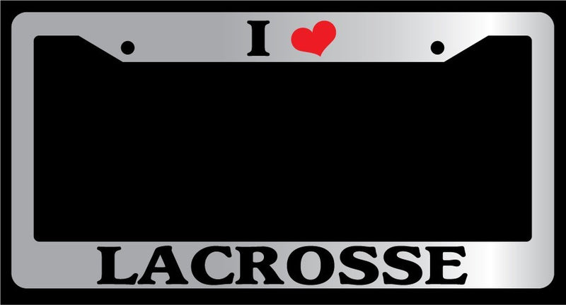 Chrome METAL License Plate Frame I HEART LACROSSE Auto Accessory  Mod-GRAPH9856236-9196