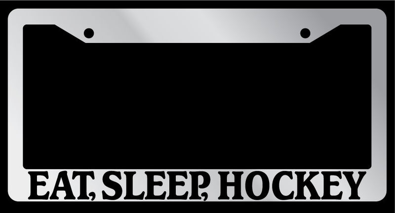 Chrome METAL License Plate Frame EAT, SLEEP, HOCKEY Auto Accessory 720  Mod-GRAPH9856236-8276